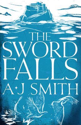 Sword Falls (Smith A.J.)(Pevná vazba)