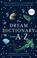 Dream Dictionary from A to Z [Revised edition] - The Ultimate A-Z to Interpret the Secrets of Your Dreams (Cheung Theresa)(Paperback / softback)