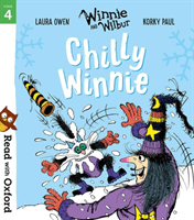 Read with Oxford: Stage 4: Winnie and Wilbur: Chilly Winnie (Owen Laura)(Paperback / softback)
