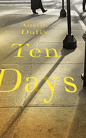 Ten Days (Duffy Austin)(Paperback / softback)