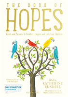 Book of Hopes - Words and Pictures to Comfort, Inspire and Entertain(Pevná vazba)
