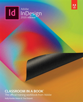 Adobe InDesign Classroom in a Book (2020 release) (DeJarld Tina)(Paperback / softback)
