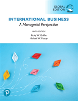 International Business: A Managerial Perspective, Global Edition (Griffin Ricky W.)(Paperback / softback)