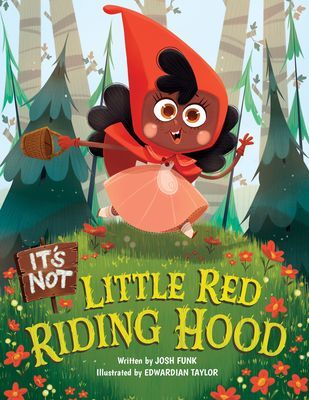 It's Not Little Red Riding Hood (Funk Josh)(Pevná vazba)