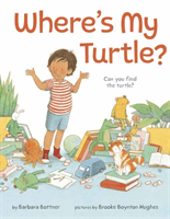 Where's My Turtle? (Bottner Barbara)(Pevná vazba)