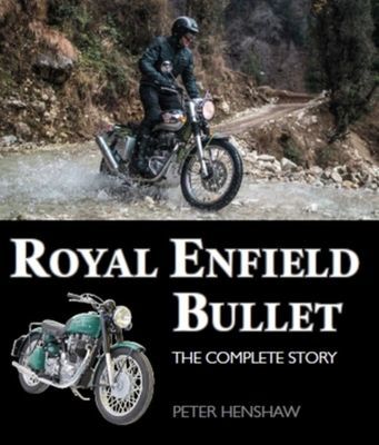 Royal Enfield Bullet - The Complete Story (Henshaw Peter)(Pevná vazba)