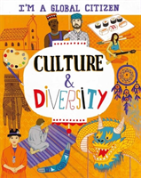 I'm a Global Citizen: Culture and Diversity (Amson-Bradshaw Georgia)(Paperback / softback)