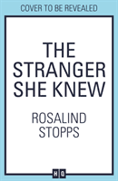 Stranger She Knew (Stopps Rosalind)(Paperback / softback)