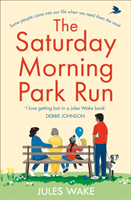 Saturday Morning Park Run (Wake Jules)(Paperback / softback)
