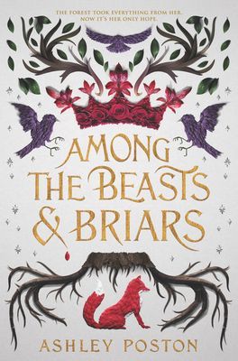 Among the Beasts & Briars (Poston Ashley)(Pevná vazba)