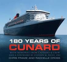 180 Years of Cunard (Frame Chris)(Paperback / softback)