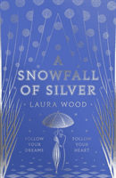 Snowfall of Silver (Wood Laura)(Paperback / softback)