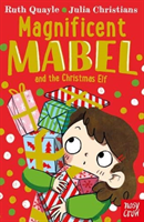 Magnificent Mabel and the Christmas Elf (Quayle Ruth)(Paperback / softback)