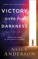 Victory Over the Darkness: Realize the Power of Your Identity in Christ (Anderson Neil T.)(Paperback)