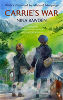 Carrie's War - Introduced by Michael Morpurgo - 'A touching, utterly convincing book' Jacqueline Wilson (Bawden Nina)(Paperback / softback)