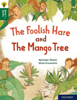 Oxford Reading Tree Word Sparks: Level 12: The Foolish Hare and The Mango Tree (Dhami Narinder)(Paperback / softback)