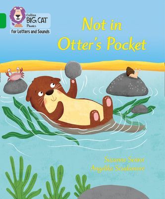 Not in Otter's Pocket! - Band 05/Green (Senior Suzanne)(Paperback / softback)