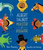 Albert Talbot: Master of Disguise (Manley Ben)(Pevná vazba)
