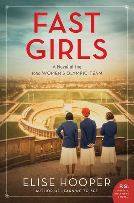 Fast Girls - A Novel of the 1936 Women's Olympic Team (Hooper Elise)(Paperback / softback)