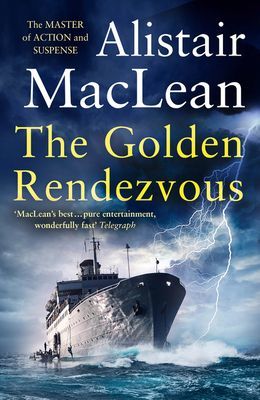 Golden Rendezvous (MacLean Alistair)(Paperback / softback)