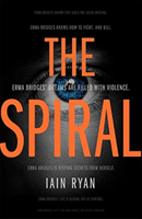 Spiral - The gripping and utterly unpredictable thriller (Ryan Iain)(Pevná vazba)