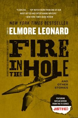 Fire in the Hole (Leonard Elmore)(Paperback)