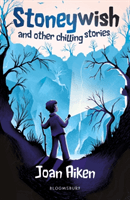 Stoneywish and other chilling stories: A Bloomsbury Reader (Aiken Joan)(Paperback / softback)