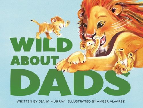 WILD ABOUT DADS (MURRAY DIANA)(Pevná vazba)
