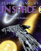 Bug Club Independent Non Fiction Year 5 Blue A Future Transport in Space (Parker Steve)(Paperback / softback)