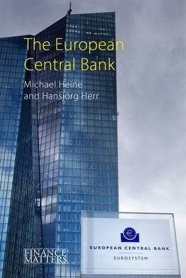 European Central Bank (Heine Michael (Berlin School of Economics and Law))(Paperback / softback)