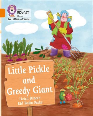 Little Pickle and Greedy Giant - Band 06/Orange (Dineen Helen)(Paperback / softback)