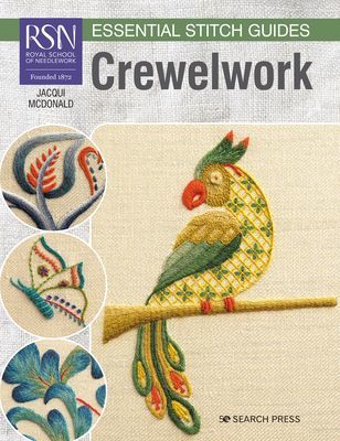 RSN Essential Stitch Guides: Crewelwork - Large Format Edition (McDonald Jacqui)(Paperback / softback)