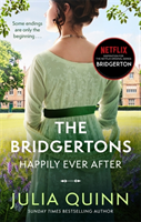 Bridgertons: Happily Ever After (Quinn Julia)(Paperback / softback)