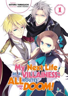 My Next Life as a Villainess: All Routes Lead to Doom! Volume 1 (Yamaguchi Satoru)(Paperback)