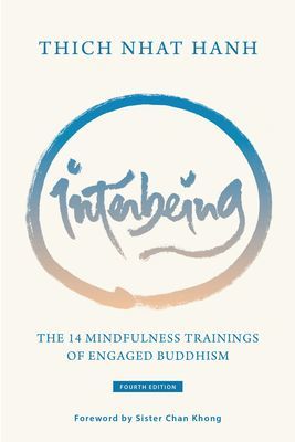 Interbeing, 4th Edition: The 14 Mindfulness Trainings of Engaged Buddhism (Hanh Thich Nhat)(Paperback)