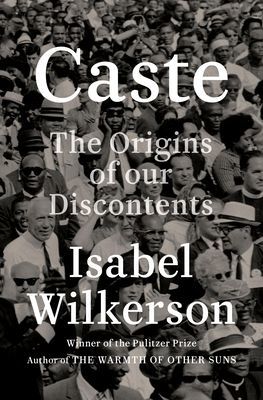 Caste: The Origins of Our Discontents (Wilkerson Isabel)(Pevná vazba)