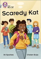 Scaredy Kat - Band 10+/White Plus (Sparkes Ali)(Paperback / softback)