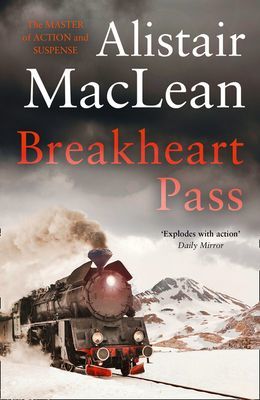 Breakheart Pass (MacLean Alistair)(Paperback / softback)