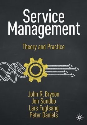 Service Management - Theory and Practice (Bryson John R.)(Paperback / softback)
