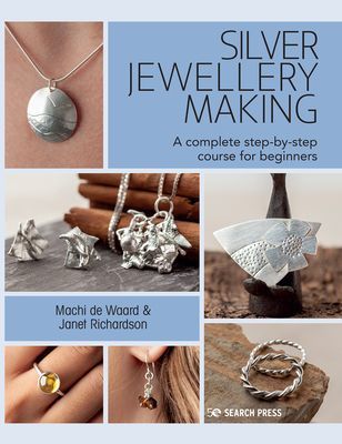 Silver Jewellery Making - A Complete Step-by-Step Course (de Waard Machi)(Paperback / softback)