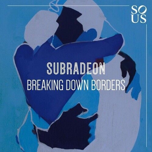 Breaking Down Borders (Subradeon) (Vinyl / 12