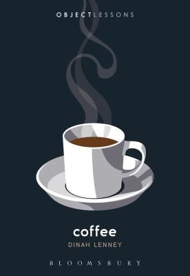 Coffee (Lenney Dinah (Bennington Writing Seminars USA))(Paperback / softback)