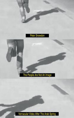 People Are Not an Image - Vernacular Video After the Arab Spring (Snowdon Peter)(Pevná vazba)