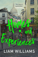 Homes and Experiences - From the creator of hit BBC show Ladhood (Williams Liam)(Pevná vazba)