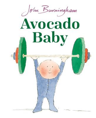 Avocado Baby (Burningham John)(Board book)