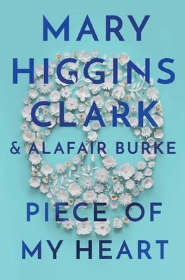 Piece of My Heart (Clark Mary Higgins)(Pevná vazba)