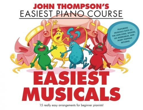John Thompson's Easiest Musicals - John Thompson's Easiest Piano Course(Book)