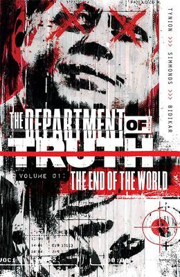 Department of Truth, Vol 1: The End Of The World (Tynion IV James)(Paperback / softback)
