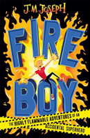 Fire Boy (Joseph J.M.)(Paperback / softback)