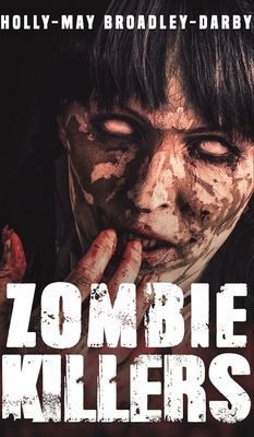 Zombie Killers (Broadley-Darby Holly-May)(Pevná vazba)